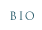 bio